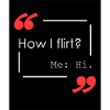 How do I flirt?