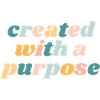 Created With A Purpose - Christian