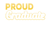 Proud Graduate Graduation Celebration