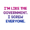 I Screw Everyone Bisexual Funny Bi Humor LGBTQ