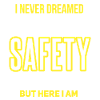 Funny Safety Officer saying