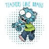 Teachers Love Brains Halloween