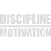 discipline over motivation quote