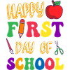 Happy First Day of School Back to School Teacher