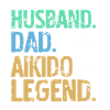 Husband dad aikido legend