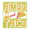 Aikido and Taco