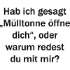 Mülltonne öffne dich