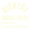 Bientôt Grand Frère