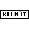 KILLIN` IT