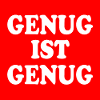 Genug ist genug