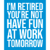 have fun at work