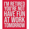 have fun at work