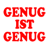 Genug ist genug