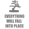 Alles wird sich fügen, Mindset Tee
