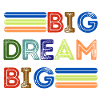 Big dream