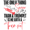 Trumpet Player The Only Thing