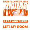 I Don't Always Watch Anime
