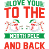 Love You to the North Pole en Back Funny