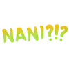 Nani ?!?