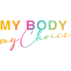 My Body - My Choice