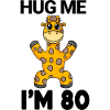 80 birthday - 80 years - hug