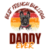 Best French Bulldog Daddy