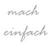mach einfach
