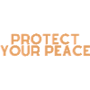 Protect Your Peace - Christian Quote