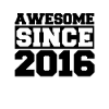 Awesome since 2016