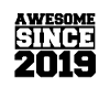 Awesome since 2019