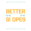 Life is better snowboarding