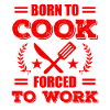 Born to cook