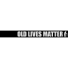 old lives matter quote