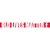 old lives matter quote