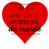 MEILLEURE MAMAN