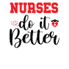 NURSES DO IT BETTER