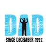 Proud Dad Since December 1992