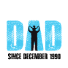 Proud Dad Since December 1990