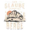 Glaube Versetzt Berge Landschaft