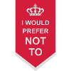 I prefer not to