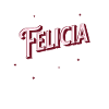 Felicia name personalized