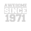Awesome since 1971