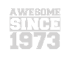 Awesome since 1973