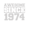 Awesome since 1974