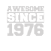 Awesome since 1976