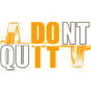 Fitness Shirt - Dont Quit