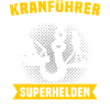 Kranfahrer Beruf Kranführer Sprüche