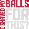 I shaved my balls