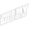 I shaved my balls