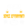 Mangez, buvez, soyez effrayant !